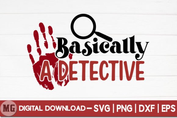 Basically a Detective - True Crime SVG
