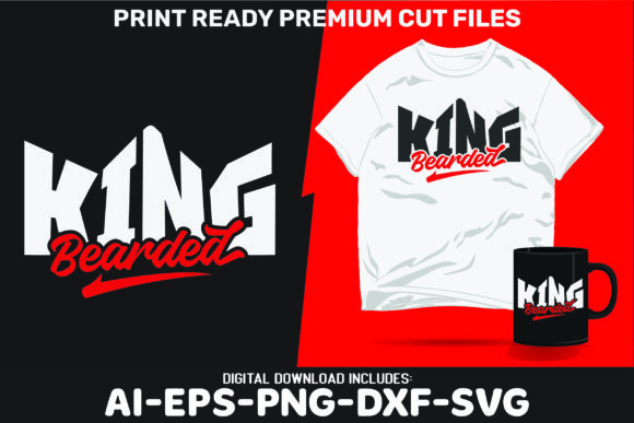 Bearded King Typography SVG for Crafts and Graphics