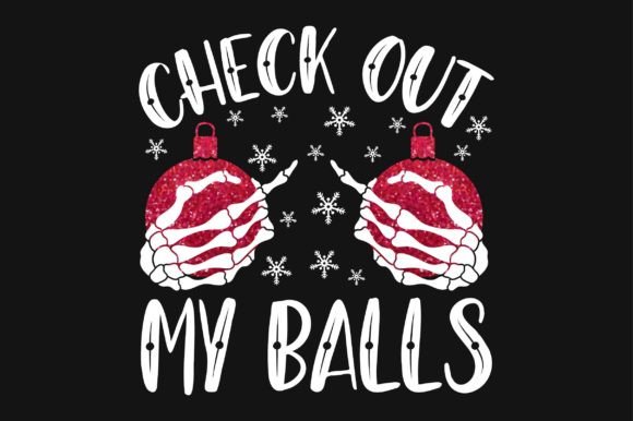 Check out My Balls Christmas SVG T-shirt