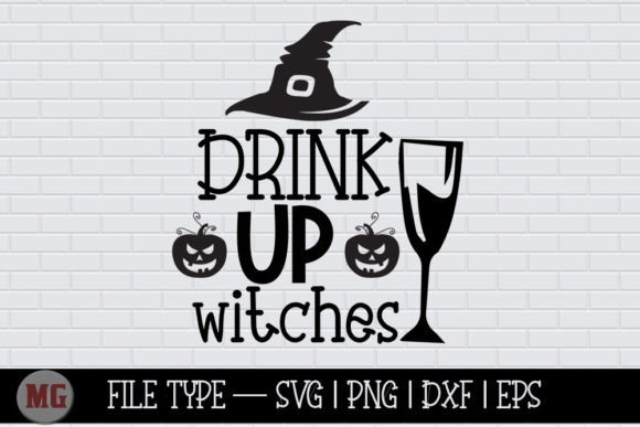 Drink Up Witches: Halloween Graphics for Crafts and Content