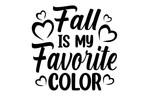 Fall is My Favorite Color Svg Design: Graphics & Craft Review