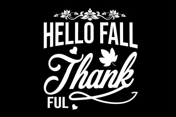 Hello Fall Thankful SVG: Graphics & Crafts Review