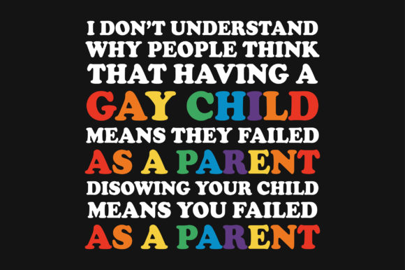 Pride LGBT Gay Typography SVG T-shirt Graphics and Crafts