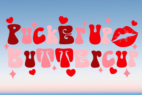 Pucker Up Buttercup Valentines Day Svg