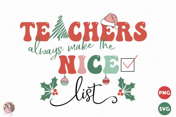 Teachers Always Make the Nice List: SVG Graphics & Crafts