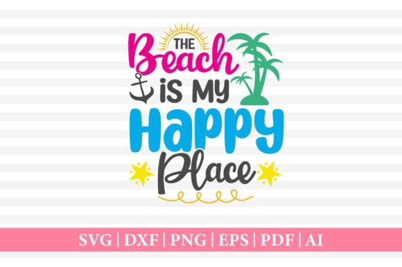 The Beach is My Happy Place SVG T-Shirt