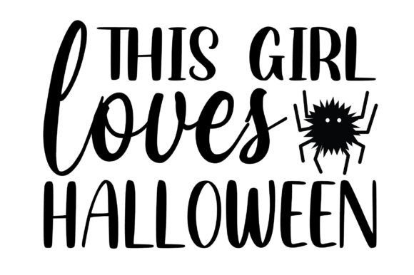 This Girl Loves Halloween Svg Design